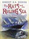 The Rats and the Ruling Sea (eBook)